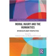 Moral Injury and the Humanities