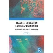 Teacher Education Landscapes in India
