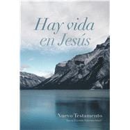 NVI Nuevo Testamento Hay Vida en Jesús