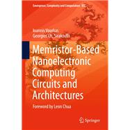 Memristor-Based Nanoelectronic Computing Circuits and Architectures