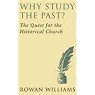Why Study the Past?
