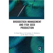 Broodstock Management and Fish Seed Production