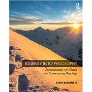 Journey into Philosophy: An Introduction with Classic and Contemporary Readings