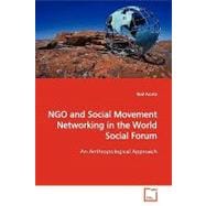 Ngo and Social Movement Networking in the World Social Forum