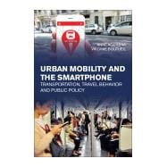Urban Mobility and the Smartphone