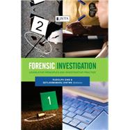 Forensic Investigation: Legislative Principles and Investigative Practice