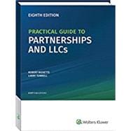 Practical Guide to Partnerships and LLCs