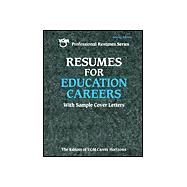 Resumes for Education Careers : With Sample Cover Letters