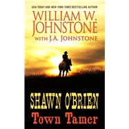 Shawn O'brien, Town Tamer
