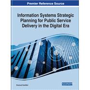 Information Systems Strategic Planning for Public Service Delivery in the Digital Era