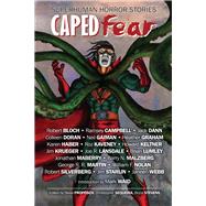 Caped Fear Superhuman Horror Stories