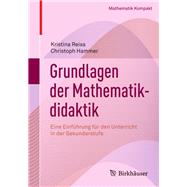 Grundlagen der Mathematikdidaktik