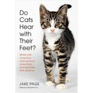 Do Cats Hear With Their Feet?