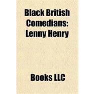 Black British Comedians : Lenny Henry