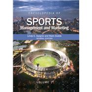 Encyclopedia of Sports Management and Marketing