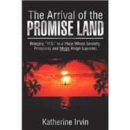 The Arrival of the Promise Land