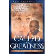 Called to Greatness