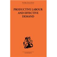 Productive Labour and Effective Demand