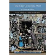 The Old Curiosity Shop (Barnes & Noble Library of Essential Reading)