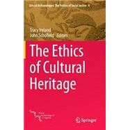 The Ethics of Cultural Heritage
