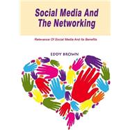 Social Media and the Networking
