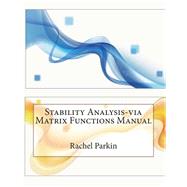 Stability Analysis-via Matrix Functions Manual