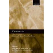 Episteme, etc. Essays in Honour of Jonathan Barnes