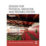 Design for Physical Medicine and Rehabilitation book cover, ISBN 9781032936482