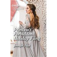 Princess's Forbidden Holiday Fling