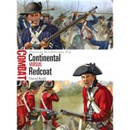 Continental vs Redcoat American Revolutionary War