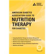 American Diabetes Association Guide to Nutrition Therapy for Diabetes