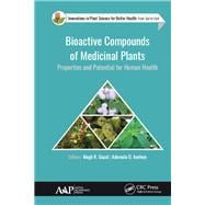 Bioactive Compounds of Medicinal Plants:: Properties and Potential  for Human Health