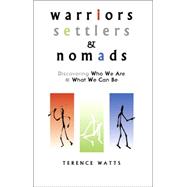 Warriors, Settlers & Nomads