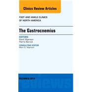 The Gastrocnemius: An Issue of Foot and Ankle Clinics of North America