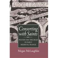 Consorting with Saints