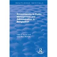 Accountability in Public Management and Administration in Bangladesh