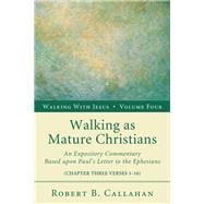 Walking As Mature Christians