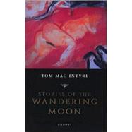 Stories of the Wandering Moon