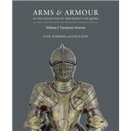 Arms & Armour in the Collection of Her Majesty the Queen