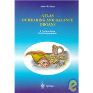 Atlas of Hearing and Balance Organs