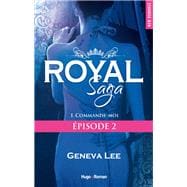 Royal Saga Episode 2 Commande-moi