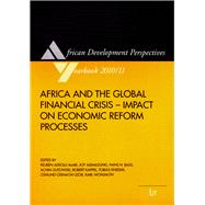 Africa and the Global Financial Crisis - Impact on Economic Reform Processes