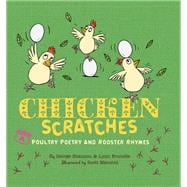 Chicken Scratches Poultry Poetry and Rooster Rhymes