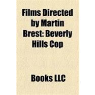 Films Directed by Martin Brest