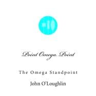 Point Omega Point