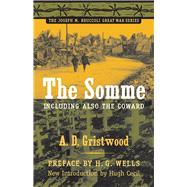 The Somme, Including Also the Coward