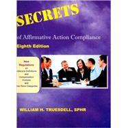 Secrets of Affirmative Action Compliance : 8th Edition