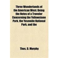 Three Wonderlands of the American West