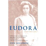 Eudora Welty A Writer's Life