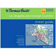 Thomas Guide 2003 Los Angeles and Orange Counties: Street Guide